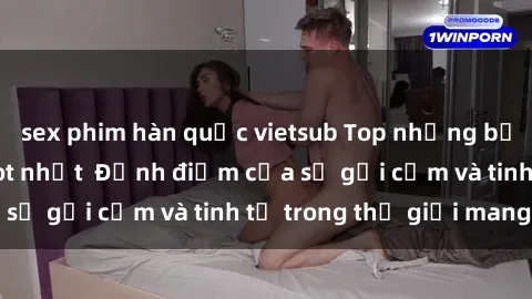 sex phim hàn quốc vietsub Top những bộ phim sex anime hot nhất  Đỉnh điểm của sự gợi cảm và tinh tế trong thế giới manga