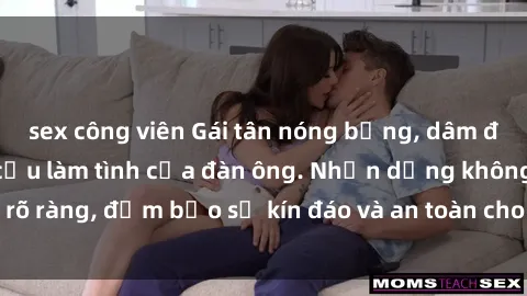 sex công viên Gái tân nóng bỏng, dâm đãng thỏa mãn nhu cầu làm tình của đàn ông. Nhận dạng không rõ ràng, đảm bảo sự kín đáo và an toàn cho trải nghiệm tuyệt vời.