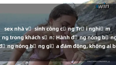 sex nhà vệ sinh công cộng Trải nghiệm sex sinh viên sôi động trong khách sạn: Hành động nóng bỏng giữa đám đông, không ai bị bỏ lỡ