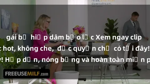 gái bị hiếp dâm bạo lực Xem ngay clip sex không che cực hot, không che,  độc quyền chỉ có tại đây! Hấp dẫn, nóng bỏng và hoàn toàn miễn phí, không thể bỏ qua!
