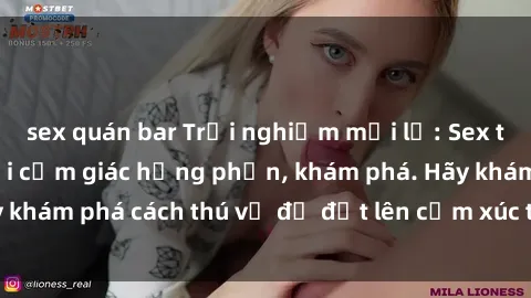 sex quán bar Trải nghiệm mới lạ: Sex trong xe hơi đem lại cảm giác hưng phấn, khám phá. Hãy khám phá cách thú vị để đốt lên cảm xúc trong cuộc tình!