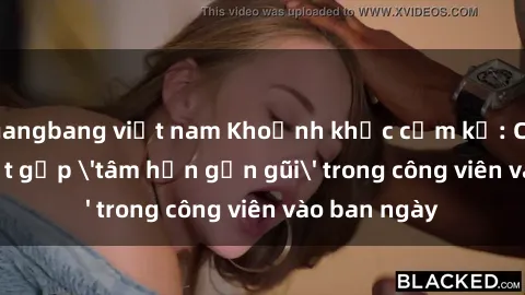 gangbang việt nam Khoảnh khắc cấm kỵ: Cặp đôi bị bắt gặp 'tâm hồn gần gũi' trong công viên vào ban ngày