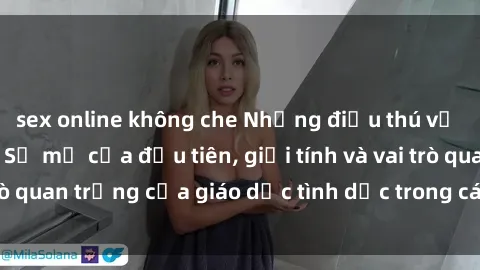 sex online không che Những điều thú vị về sex ở Bắc Âu: Sự mở cửa đầu tiên, giới tính và vai trò quan trọng của giáo dục tình dục trong các quốc gia này.
