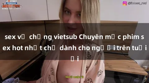 sex vợ chồng vietsub Chuyên mục phim sex hot nhất chỉ dành cho người trên tuổi